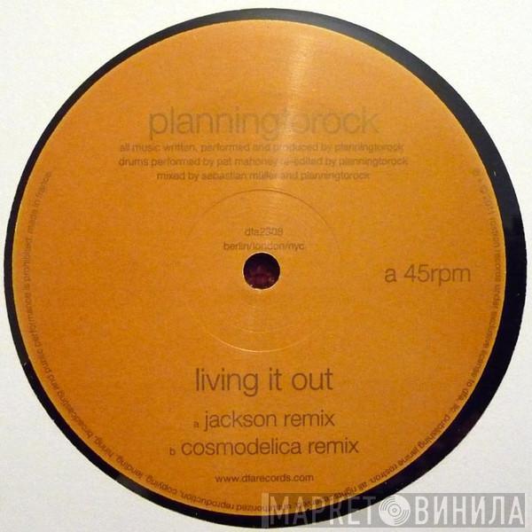 PlanningToRock - Living It Out