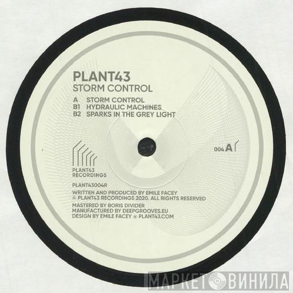 Plant43 - Storm Control