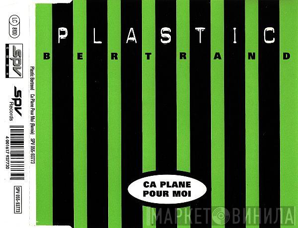  Plastic Bertrand  - Ca Plane Pour Moi (Remix)