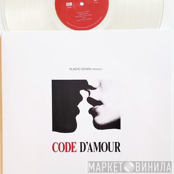 Plastic Estate - Code d​’​Amour