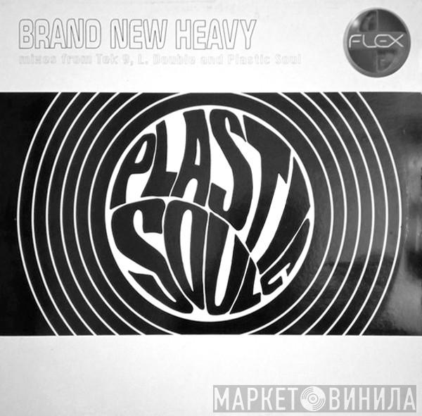 Plastic Soul - Brand New Heavy