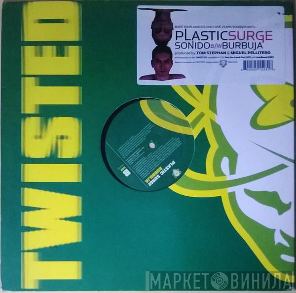  Plastic Surge  - Sonido / Burbuja