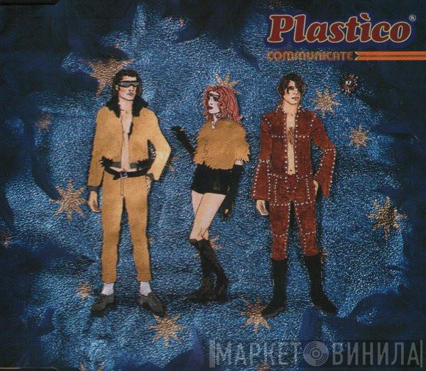  Plastico  - Communicate