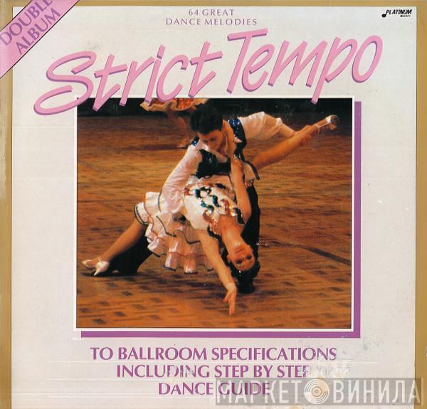 Platinum Dance Orchestra - Strict Tempo