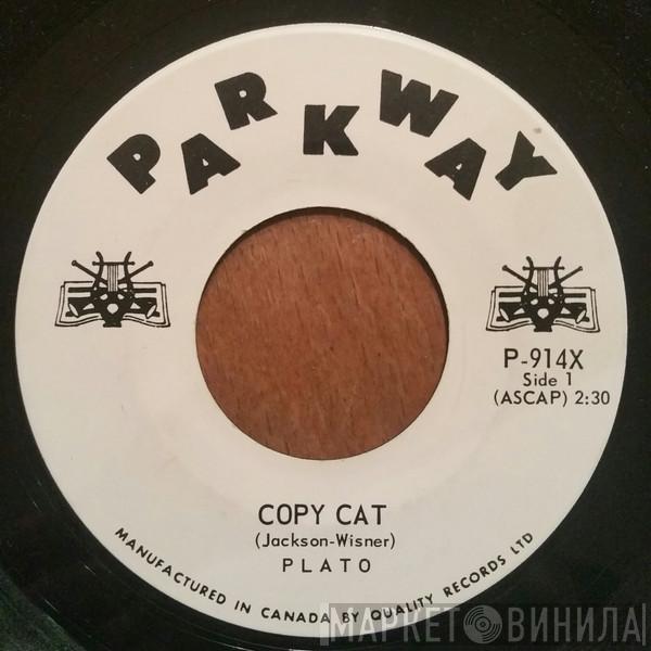 Plato  - Copy Cat