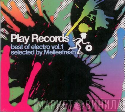  - Play Records - Best Of Electro Vol. 1