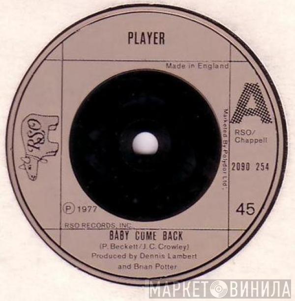 Player  - Baby Come Back