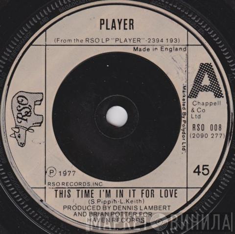 Player  - This Time I'm In It For Love