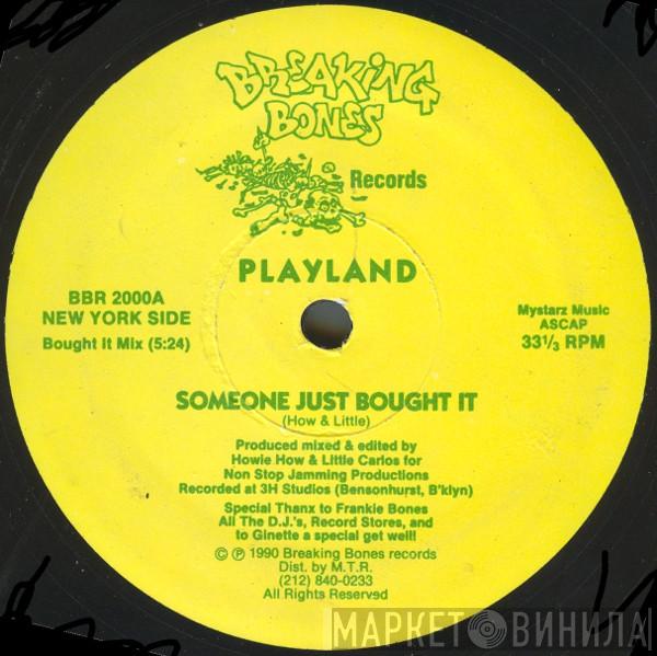 Playland - Someone Just Bought It