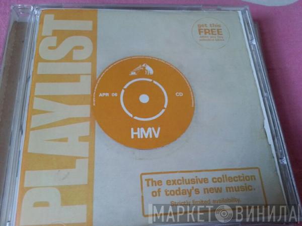  - Playlist April 2006