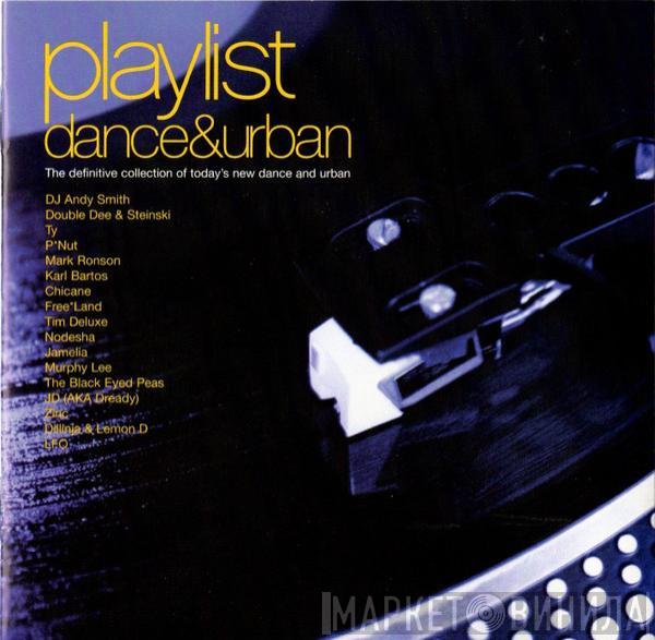  - Playlist - Dance & Urban