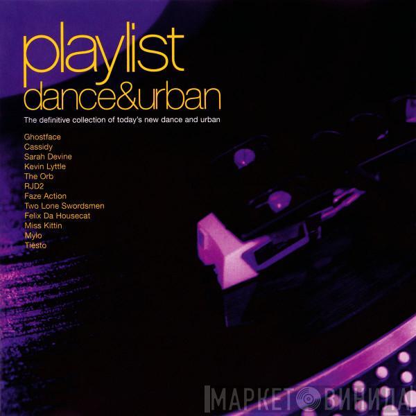  - Playlist - Dance And Urban
