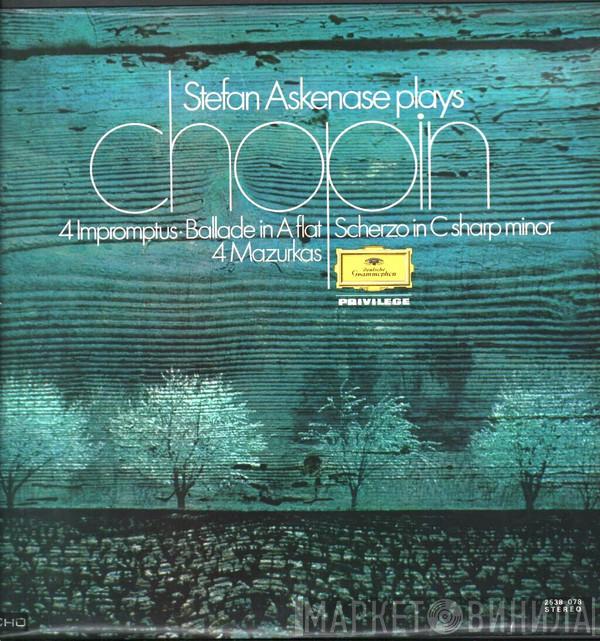 Plays Stefan Askenase  Frédéric Chopin  - Stefan Askenase Plays Chopin (4 Impromptus ∙ Ballade In A Flat / Scherzo In C Sharp Minor / 4 Mazurkas)