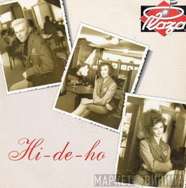 Plaza - Hi De Ho