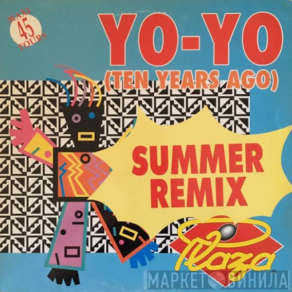  Plaza  - Yo-Yo (Ten Years Ago) (Summer Remix)