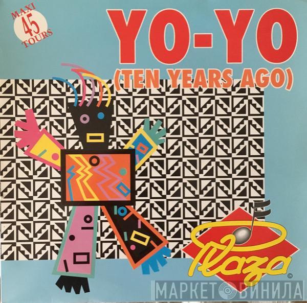  Plaza  - Yo-Yo (Ten Years Ago)