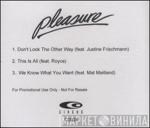 Pleasure  - Don't Look The Other Way