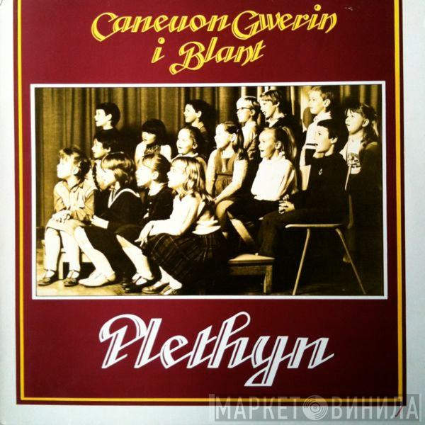 Plethyn - Caneuon Gwerin I Blant