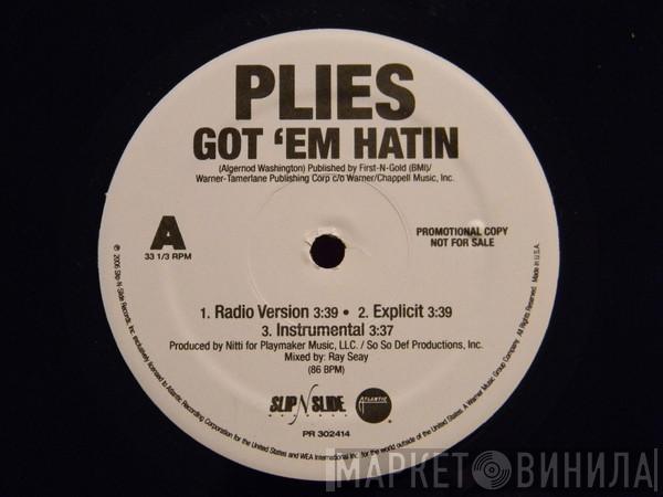  Plies  - Got 'Em Hatin