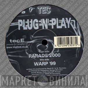  Plug 'N' Play  - Parade 2000 / Warp '99