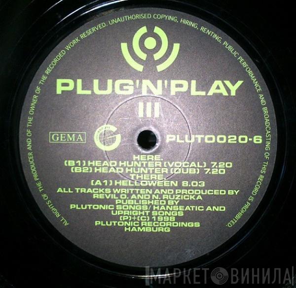Plug 'N' Play - III