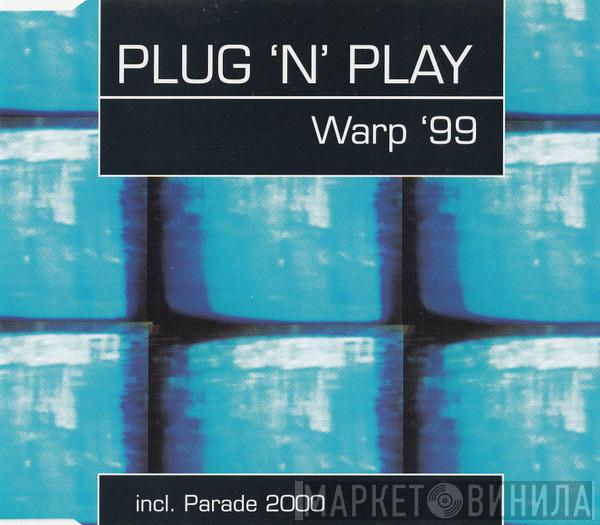  Plug 'N' Play  - Warp '99