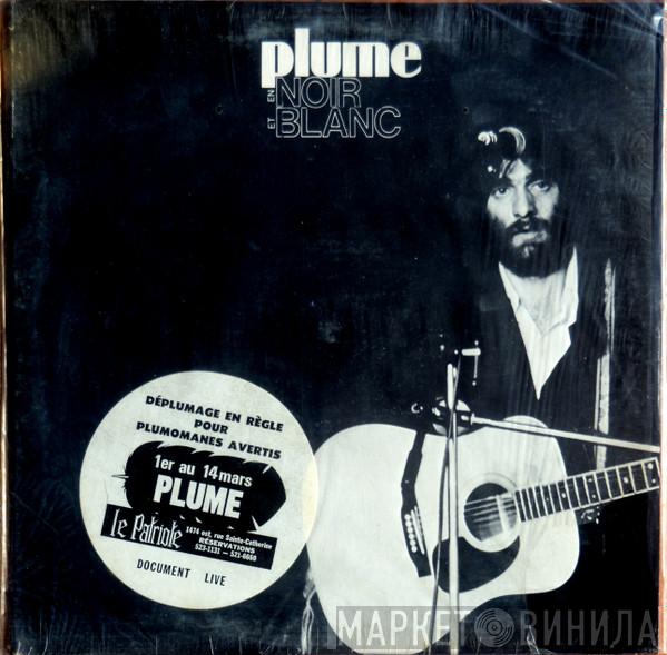 Plume Latraverse - En Noir Et Blanc