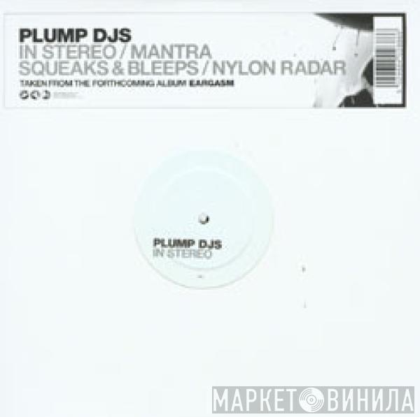 Plump DJs - Eargasm Album Sampler