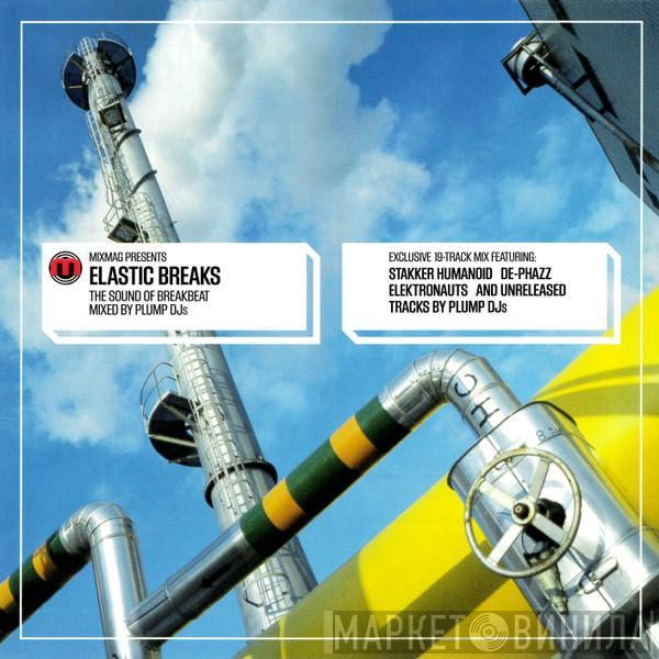 Plump DJs - Elastic Breaks