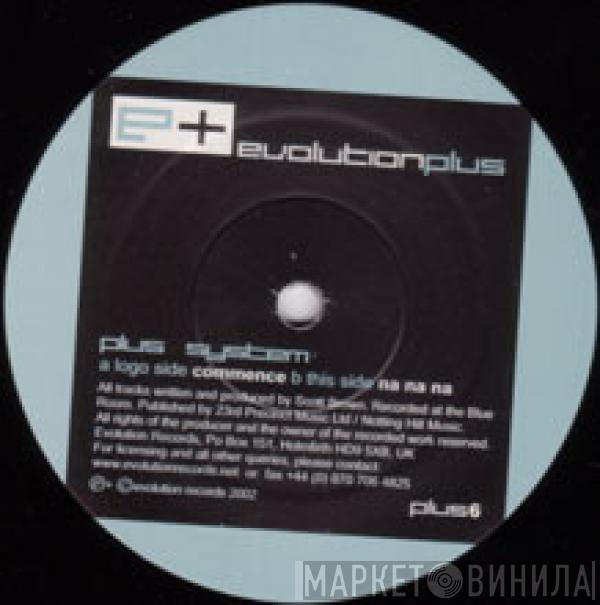 Plus System - Commence / Na Na Na