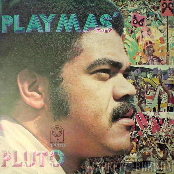 Pluto Shervington - Play Mas'