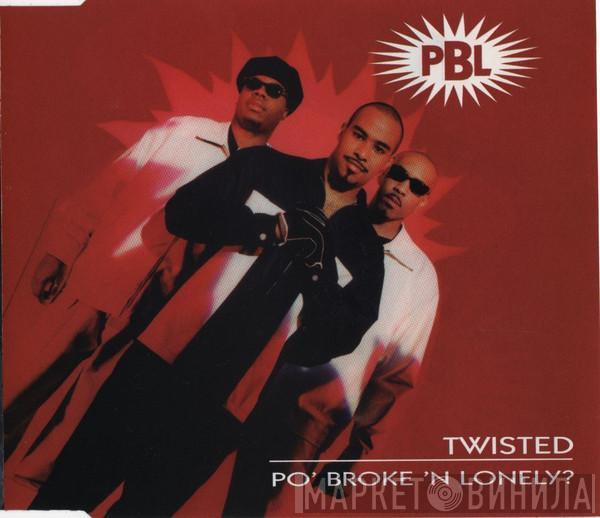 Po' Broke & Lonely - Twisted