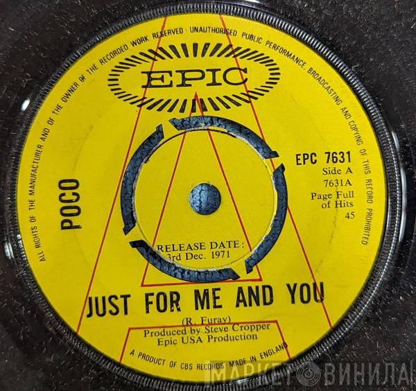 Poco  - Just For Me And You / Ol' Forgiver
