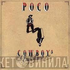 Poco  - Cowboys & Englishmen