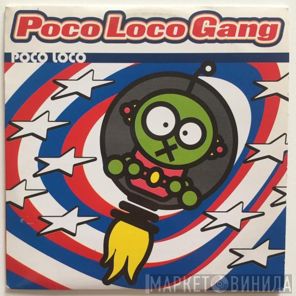  Poco Loco Gang  - Poco Loco