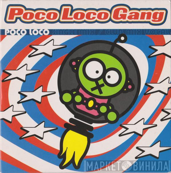  Poco Loco Gang  - Poco Loco