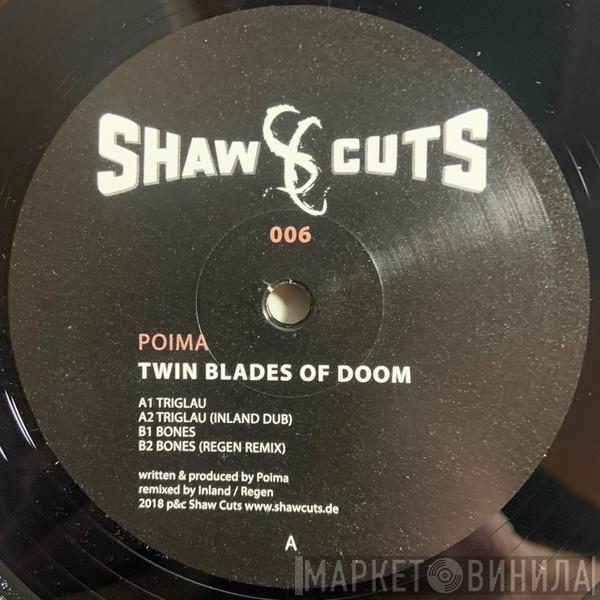 Poima - Twin Blades Of Doom