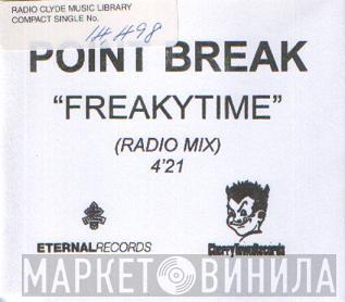 Point Break  - Freakytime