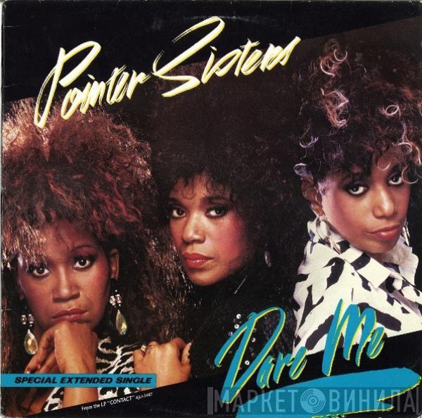 Pointer Sisters  - Dare Me