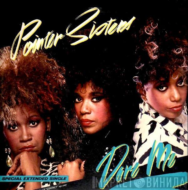  Pointer Sisters  - Dare Me