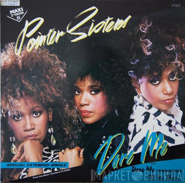  Pointer Sisters  - Dare Me
