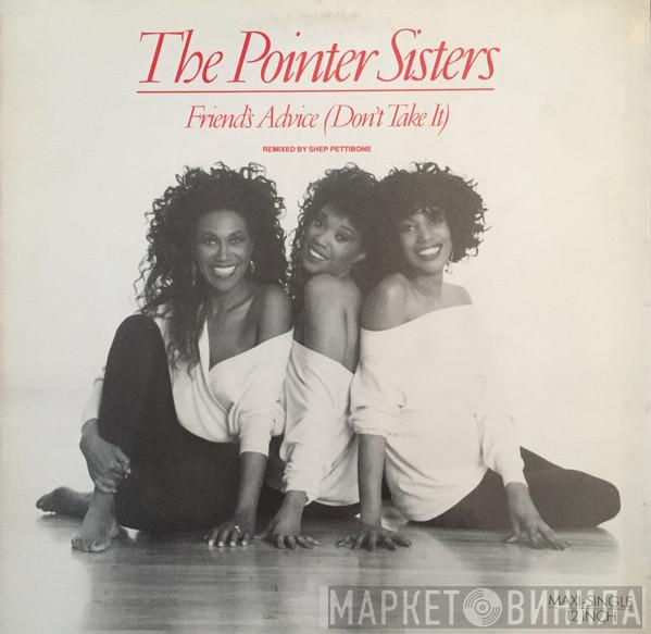 Pointer Sisters - Friends' Advice (Don't Take It)