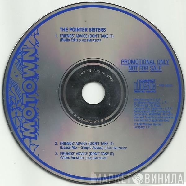  Pointer Sisters  - Friends' Advice (Don't Take It)