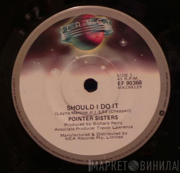  Pointer Sisters  - Should I Do It?