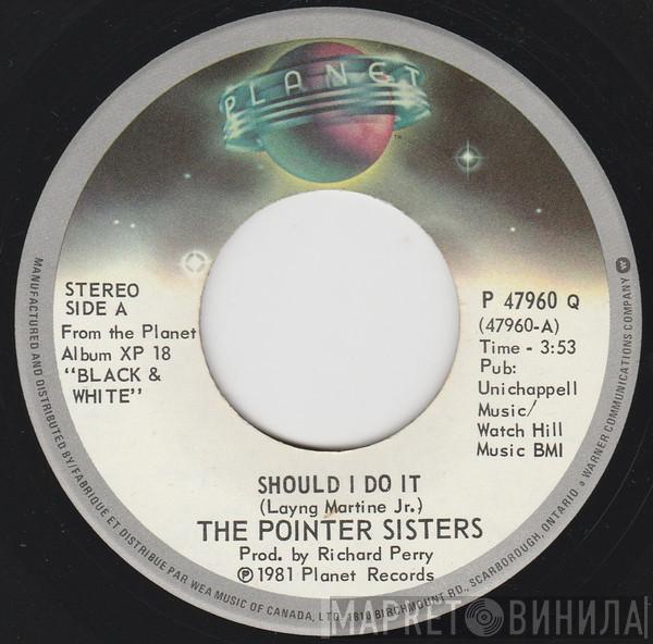  Pointer Sisters  - Should I Do It