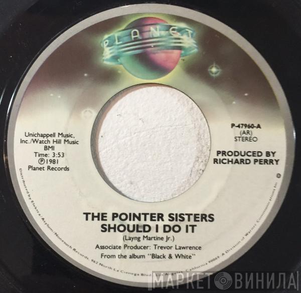 Pointer Sisters  - Should I Do It