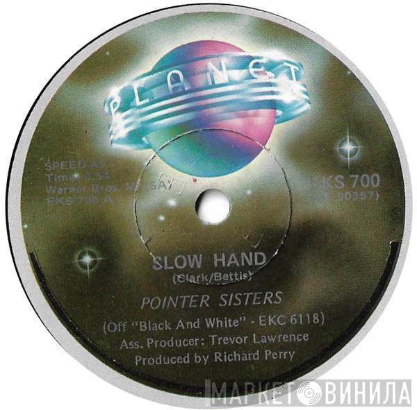  Pointer Sisters  - Slow Hand