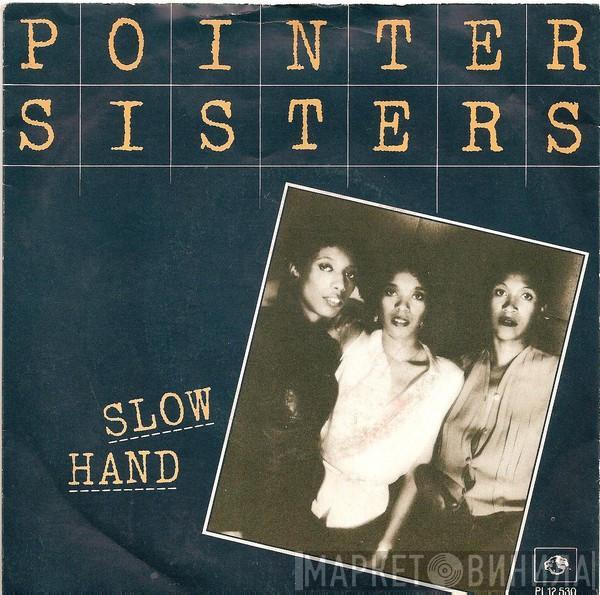  Pointer Sisters  - Slow Hand