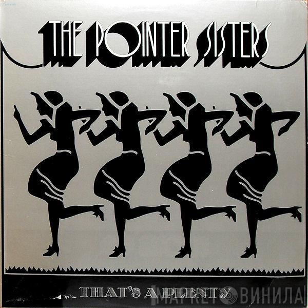  Pointer Sisters  - That's A Plenty