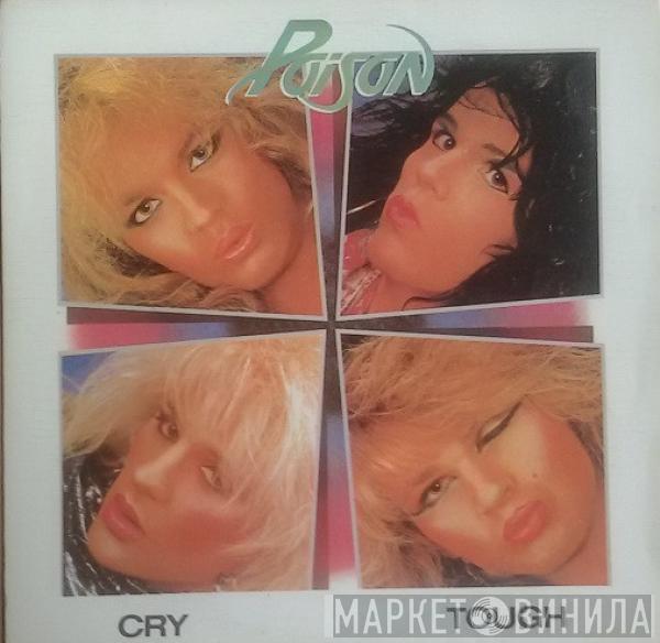  Poison   - Cry Tough